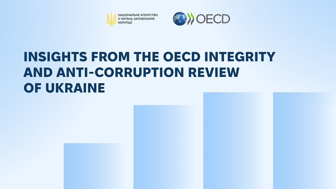Insights from the OECD Integrity and Anti-Corruption Review of Ukraine