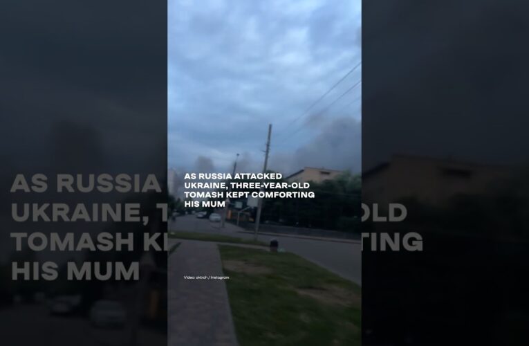 “I am with you, mum. Don’t be scared”, 3-year-old Tomash during Russia’s attack